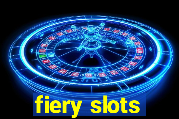 fiery slots